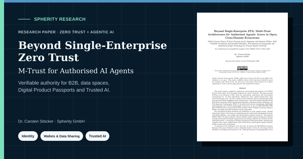 Beyond Single-Enterprise Zero Trust research preview on M-Trust and verifiable authority for authorised AI agents.