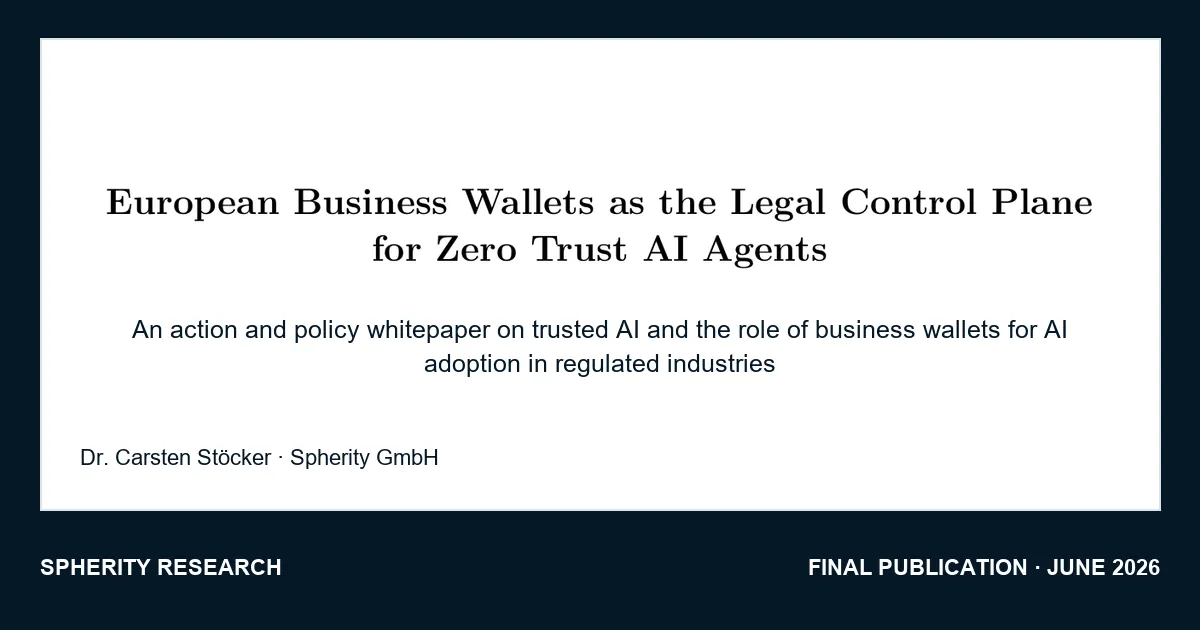 Cover of European Business Wallets as the Legal Control Plane for Zero Trust AI Agents
